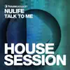 Nulife - Talk to Me - Single